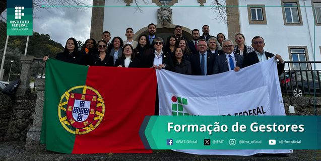 IFMT encerra formação para servidores com imersão em instituições portuguesas